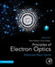 Principles of Electron Optics, Volume 4: Advanced Wave Optics by Peter W. Hawkes, Erwin Kasper