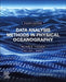 Data Analysis Methods in Physical Oceanography by Richard E. Thomson