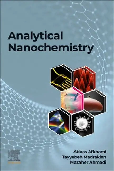 Analytical Nanochemistry by Abbas Afkhami