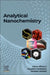 Analytical Nanochemistry by Abbas Afkhami