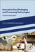 Innovative Food Packaging and Processing Technologies: Present and Future by Daniela Bermudez-Aguirre