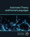 Automata Theory and Formal Languages: Concepts and Practices by Pallavi Chavan