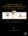 Principles of Forensic Pathology: From Investigation to Certification by Susan F. Ely