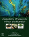Applications of Seaweeds in Food and Nutrition by Hefft , Adetunji