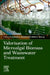 Valorisation of Microalgal Biomass and Wastewater Treatment by Suhaib A. Bandh