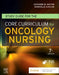 Study Guide for the Core Curriculum for Oncology Nursing by Oncology Nursing Society