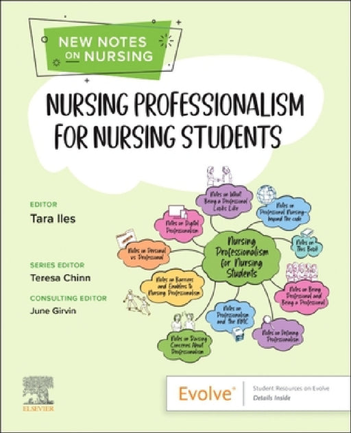 Nursing Professionalism for Nursing Students by Tara Iles, Teresa Chinn