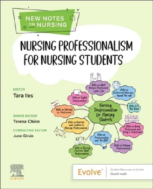 Nursing Professionalism for Nursing Students by Tara Iles