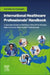 International Healthcare Professionals' Handbook: A Success Guide to Working in the UK for Nurses, Midwives and Allied Health Professionals: A Success by Annesha Archyangelio