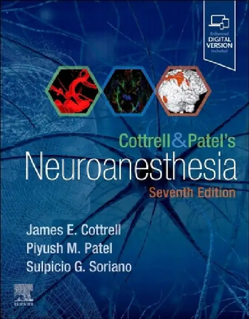 Cottrell and Patel's Neuroanesthesia by James E. Cottrell
