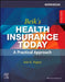 Workbook for Beik's Health Insurance Today by Julie (Professor Emeritus, Medical Assistant Program, Chippewa Valley Technical College, Eau Claire, Wisconsin) Pepper
