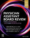 Physician Assistant Board Review: Pance Certification and Panre Recertification by James Van Rhee