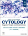 Cibas and Ducatman's Cytology: Diagnostic Principles and Clinical Correlates by Edmund S. Cibas
