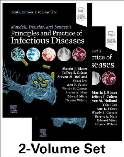 Mandell, Douglas, and Bennett's Principles and Practice of Infectious Diseases: 2-Volume Set by Martin J. (EDT)/ Cohen, Jeffrey I. (EDT)/ Holland, Steven M. (EDT) Blaser