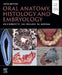 Oral Anatomy, Histology and Embryology by Barry K. B. Berkovitz