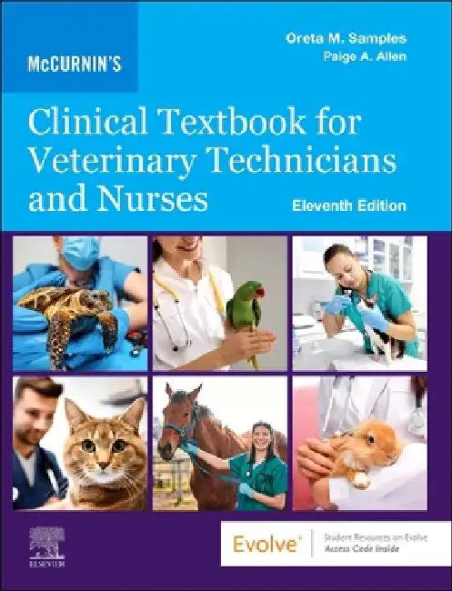 McCurnin's Clinical Textbook for Veterinary Technicians and Nurses by Oreta M. Samples