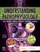 Understanding Pathophysiology by Sue E. Huether