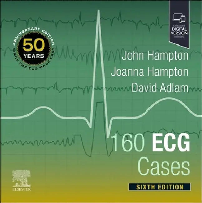 160 ECG Cases by John Hampton