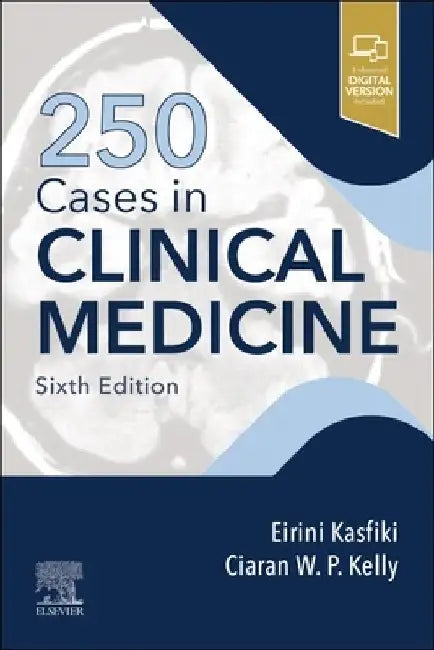 250 Cases in Clinical Medicine by Eirini Kasfiki