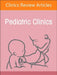 Child Advocacy in Action, an Issue of Pediatric Clinics of North America: Volume 70-1 by Tina L. Cheng