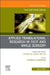 Applied Translational Research in Foot and Ankle Surgery, an Issue of Foot and Ankle Clinics of North America: Volume 28-1 by Don Anderson