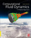 Computational Fluid Dynamics: A Practical Approach by Jiyuan Tu
