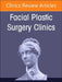 Preservation Rhinoplasty Merges with Structure Rhinoplasty, an Issue of Facial Plastic Surgery Clinics of North America: Volume 31-1 by Dean M. Toriumi
