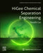 Higee Chemical Separation Engineering by Youzhi Liu