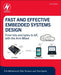 Fast and Effective Embedded Systems Design by Tim (Freelance technical author and educator) Wilmshurst