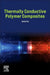 Thermally Conductive Polymer Composites by Junwei Gu