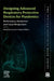 Designing Advanced Respiratory Protective Devices for Pandemics: Performance, Mechanism and Future Perspectives by Guowen Song