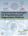 Polysaccharide Hydrogels for Drug Delivery and Regenerative Medicine by Tapan Kumar Giri