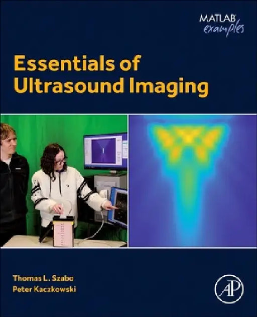 Essentials of Ultrasound Imaging by Thomas L. Szabo