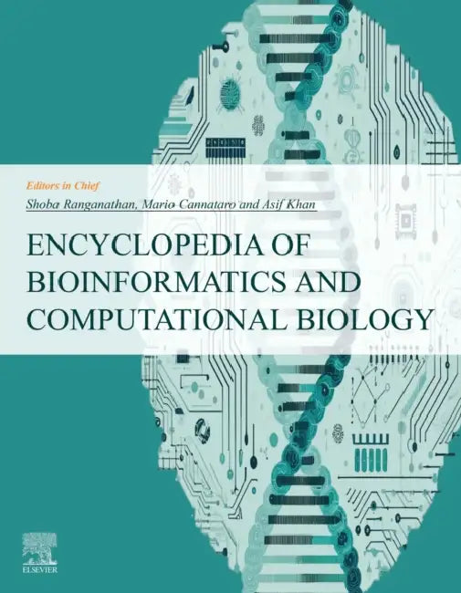 Encyclopedia of Bioinformatics and Computational Biology by Annabel Griffin