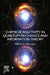 Chemical Reactivity in Quantum Mechanics and Information Theory by Roman F. Nalewajski