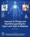 Internet of Things and Machine Learning for Type I and Type II Diabetes: Use cases by Sujata Dash