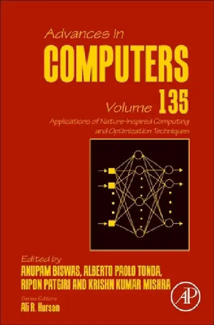Applications of Nature-Inspired Computing and Optimization Techniques: Volume 135 by Anupam Biswas