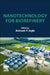 Nanotechnology for Biorefinery by Avinash P. Ingle