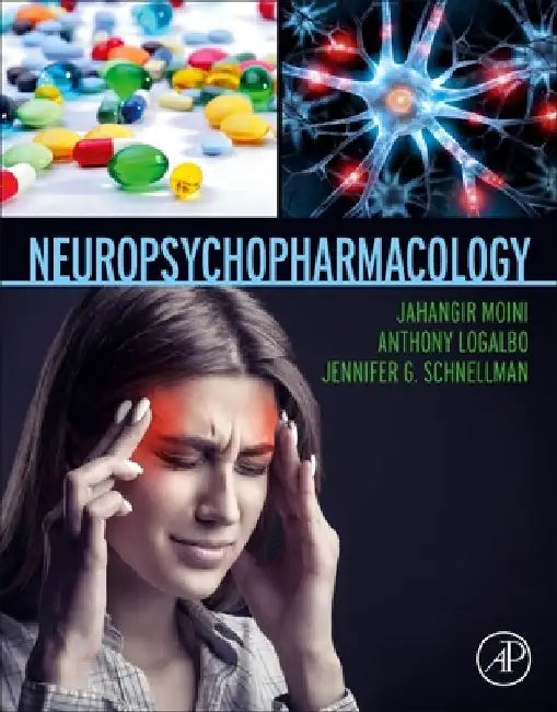Neuropsychopharmacology by Jahangir Moini