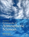 Encyclopedia of Atmospheric Sciences by Walter A. Robinson