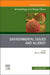 Environmental Issues and Allergy, an Issue of Immunology and Allergy Clinics of North America: Volume 42-4 by Jill A. Poole