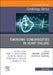 Emerging Comorbidities in Heart Failure, an Issue of Cardiology Clinics: Volume 40-2 by Antonio Cittadini, Hector Ventura