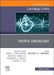 Sports Cardiology, an Issue of Cardiology Clinics: Volume 41-1 by Matthew W. Martinez