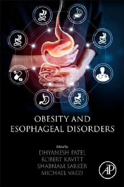 Obesity and Esophageal Disorders by Dhyanesh Patel