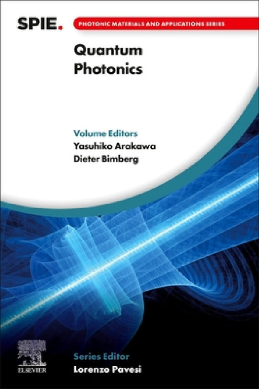 Quantum Photonics by Yasuhiko Arakawa, Dieter Bimberg