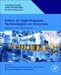 Effect of High-Pressure Technologies on Enzymes: Science and Applications by Bruno Ricardo de Castro Leite Júnior