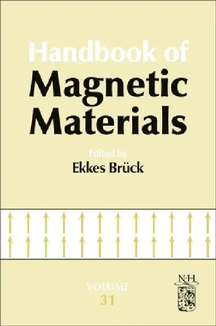 Handbook of Magnetic Materials by Ekkes H. Brück