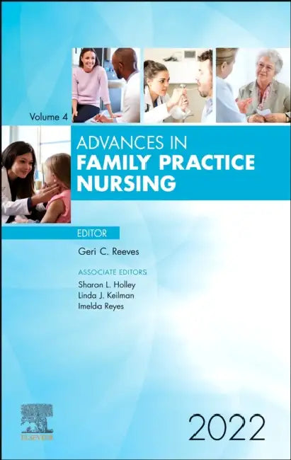 Advances in Family Practice Nursing, 2022: Volume 4-1 by Linda Keilman