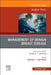 Management of Benign Breast Disease, an Issue of Surgical Clinics: Volume 102-6 by Melissa Kaptanian