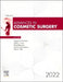 Advances in Cosmetic Surgery, 2022, 5 by Gregory H. Branham